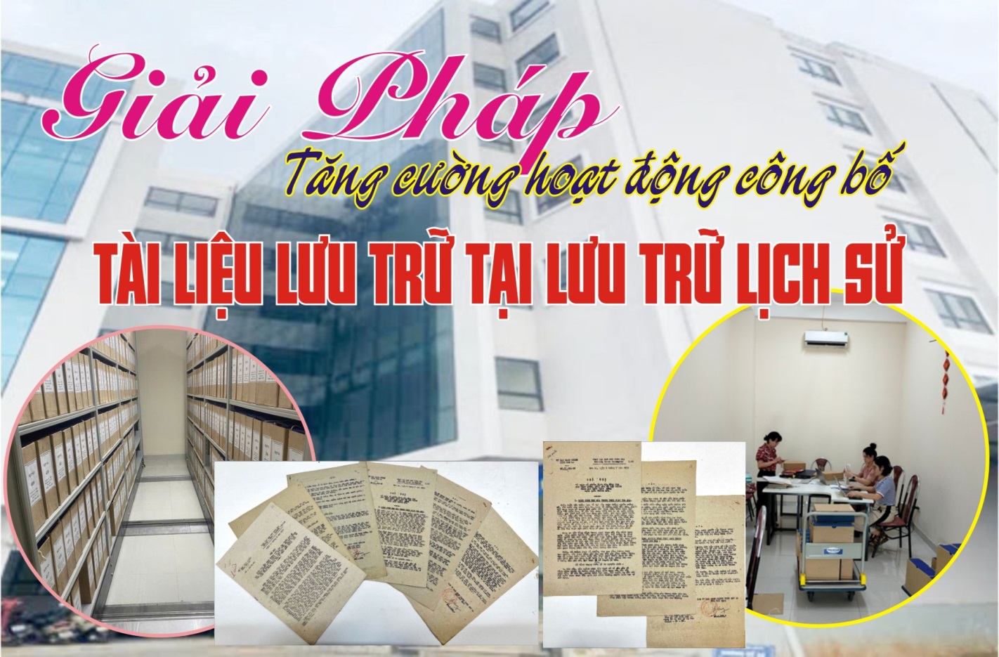 Tăng cường hoạt động công bố tài liệu tại Lưu trữ lịch sử